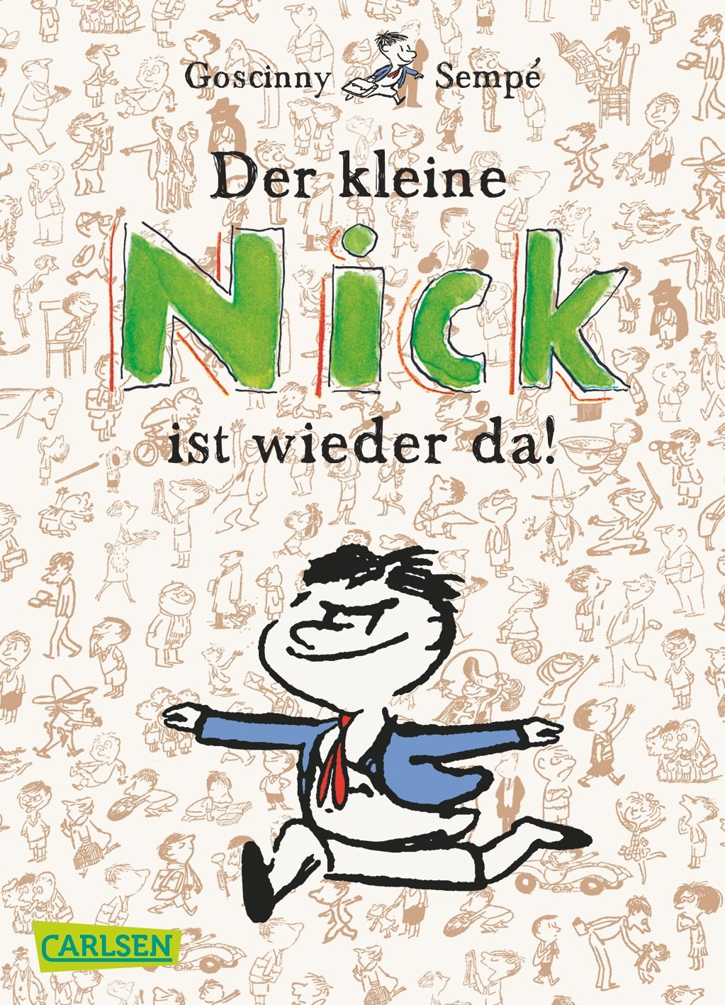 Der kleine Nick ist wieder da! Novels & Short Stories