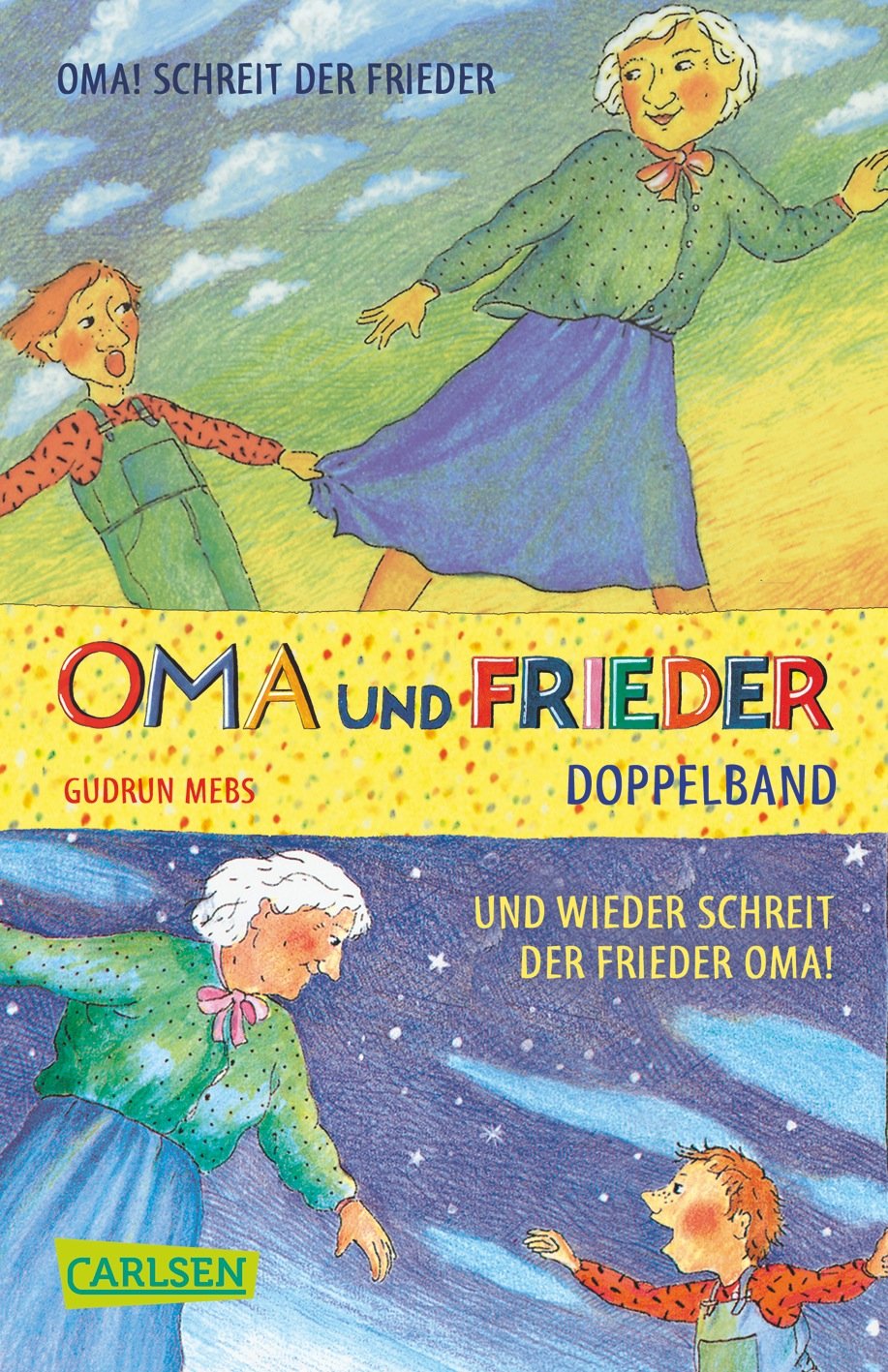 Oma und Frieder: Oma und Frieder 1 + 2: "Oma!", schreit der Frieder / Und wieder schreit der Frieder: "Oma!" Novels & Short Stories