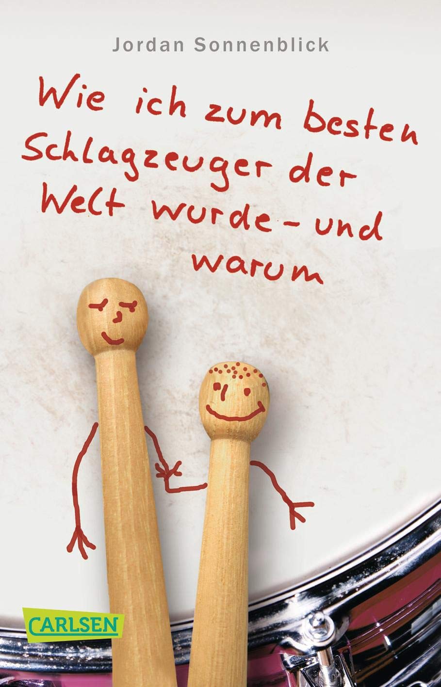 Wie ich zum besten Schlagzeuger der Welt wurde - und warum Fiction