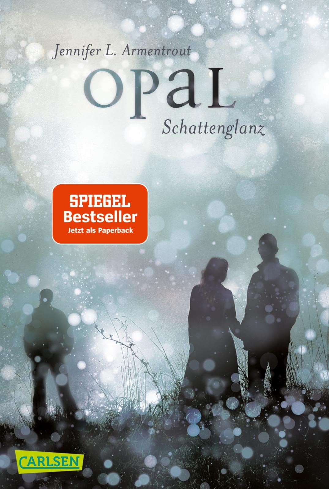 Obsidian 3: Opal. Schattenglanz (mit Bonusgeschichten) Contemporary literature