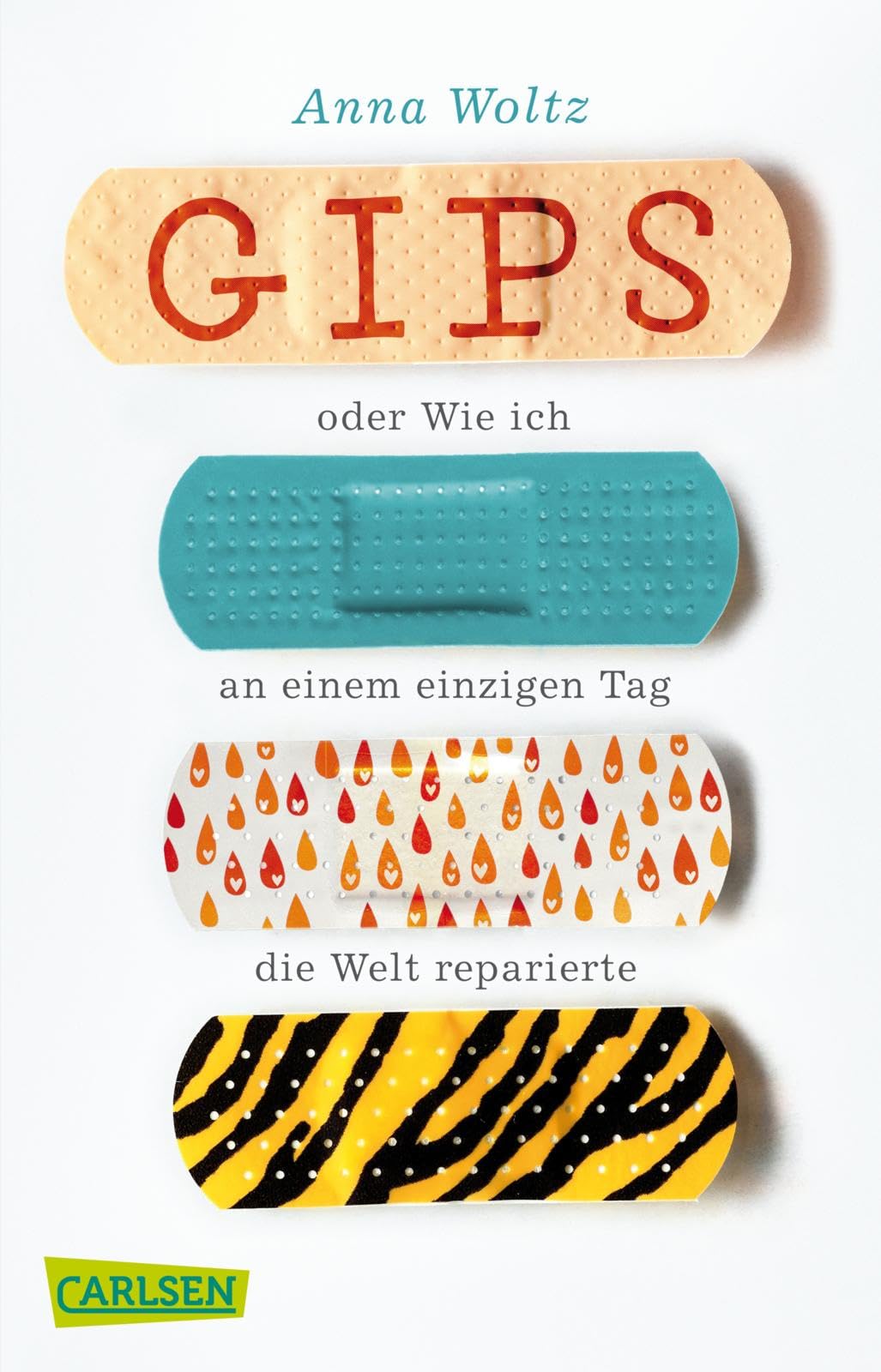 Gips oder Wie ich an einem einzigen Tag die Welt reparierte Parents & Children Books