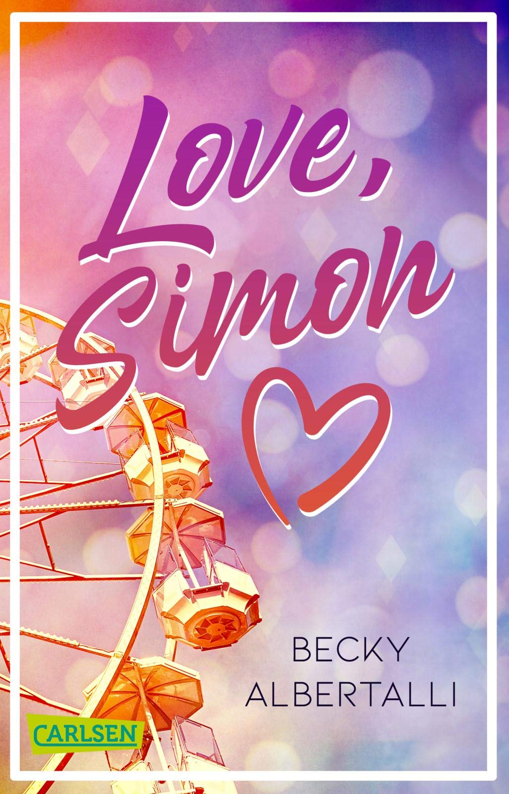 Love, Simon (Nur drei Worte - Love, Simon) Contemporary literature