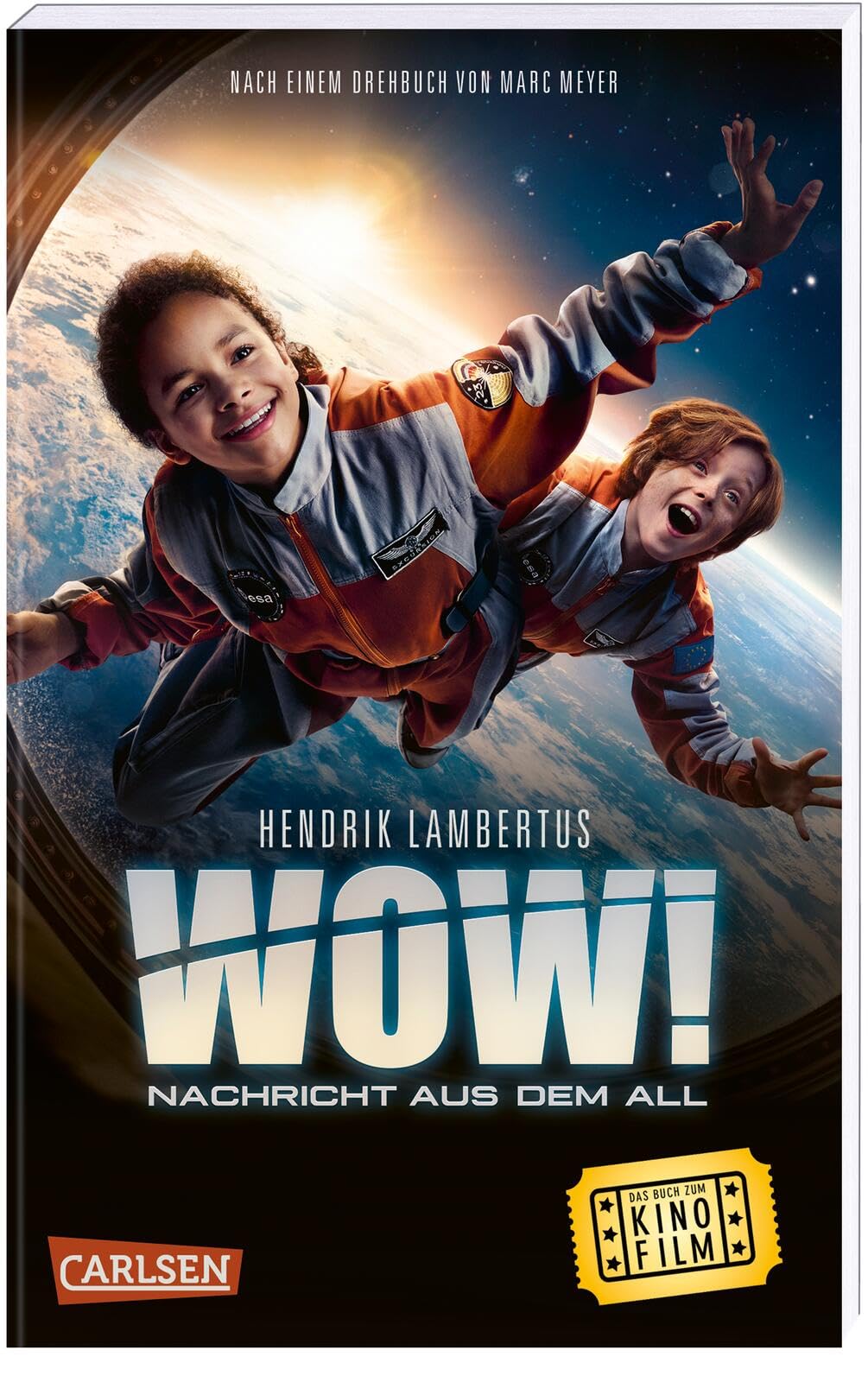 WOW! Nachricht aus dem All (Das Buch zum Film): Das Buch zum Kinofilm für Weltraumfans ab 8 Contemporary literature