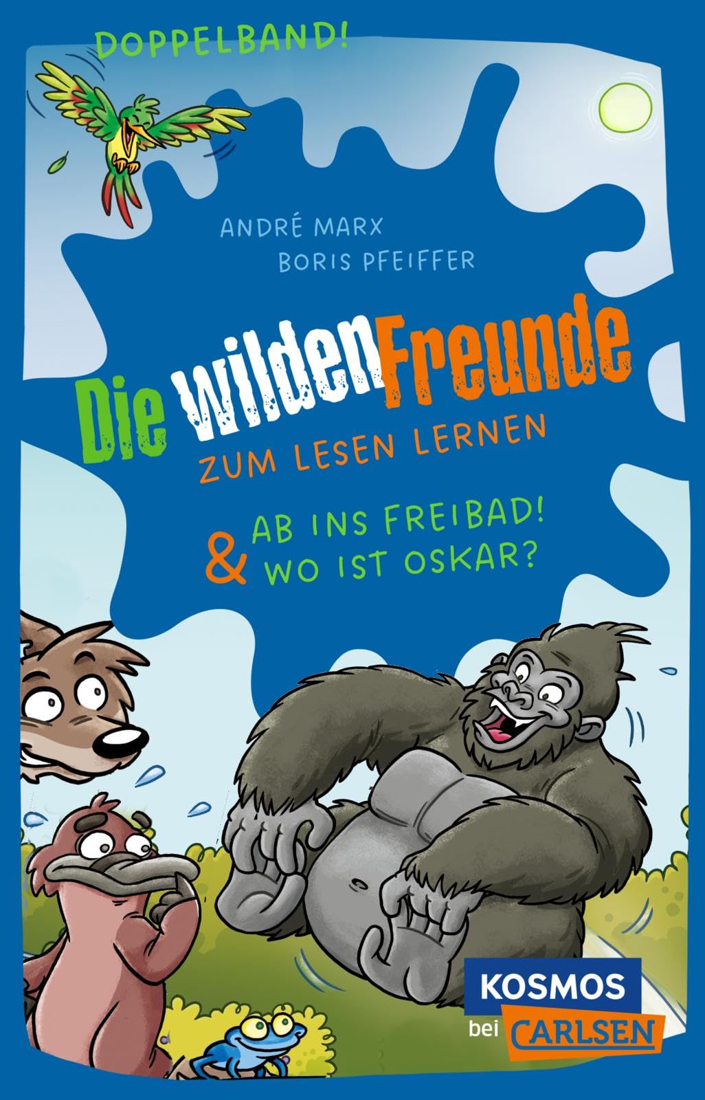 Die wilden Freunde: Doppelband. Enthält die Bände: Ab ins Freibad! / Wo ist Oskar? Learning & Reference
