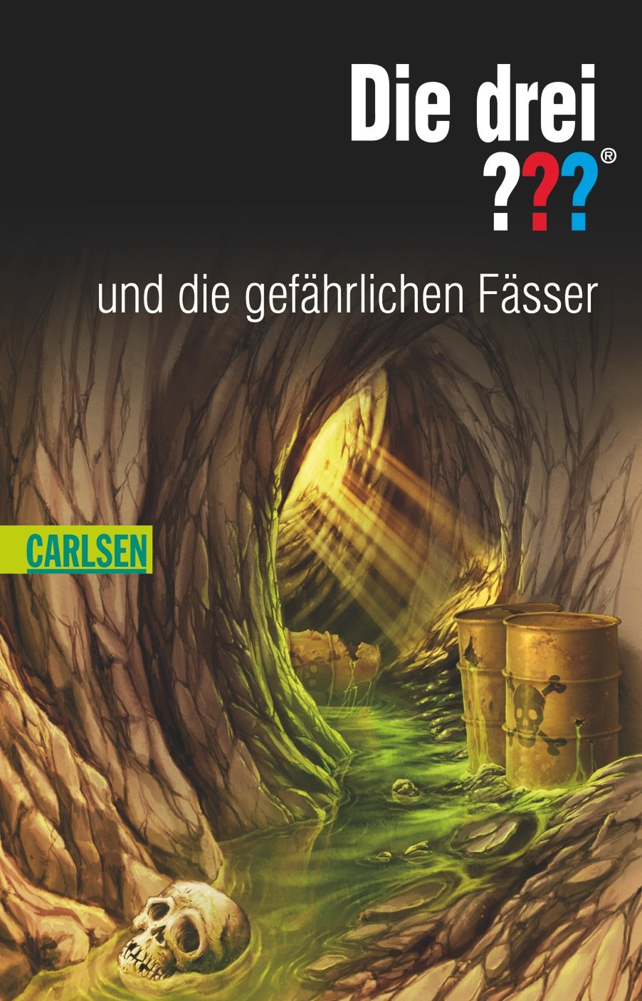 Die drei ???: Die drei ??? und die gefährlichen Fässer Novels & Short Stories