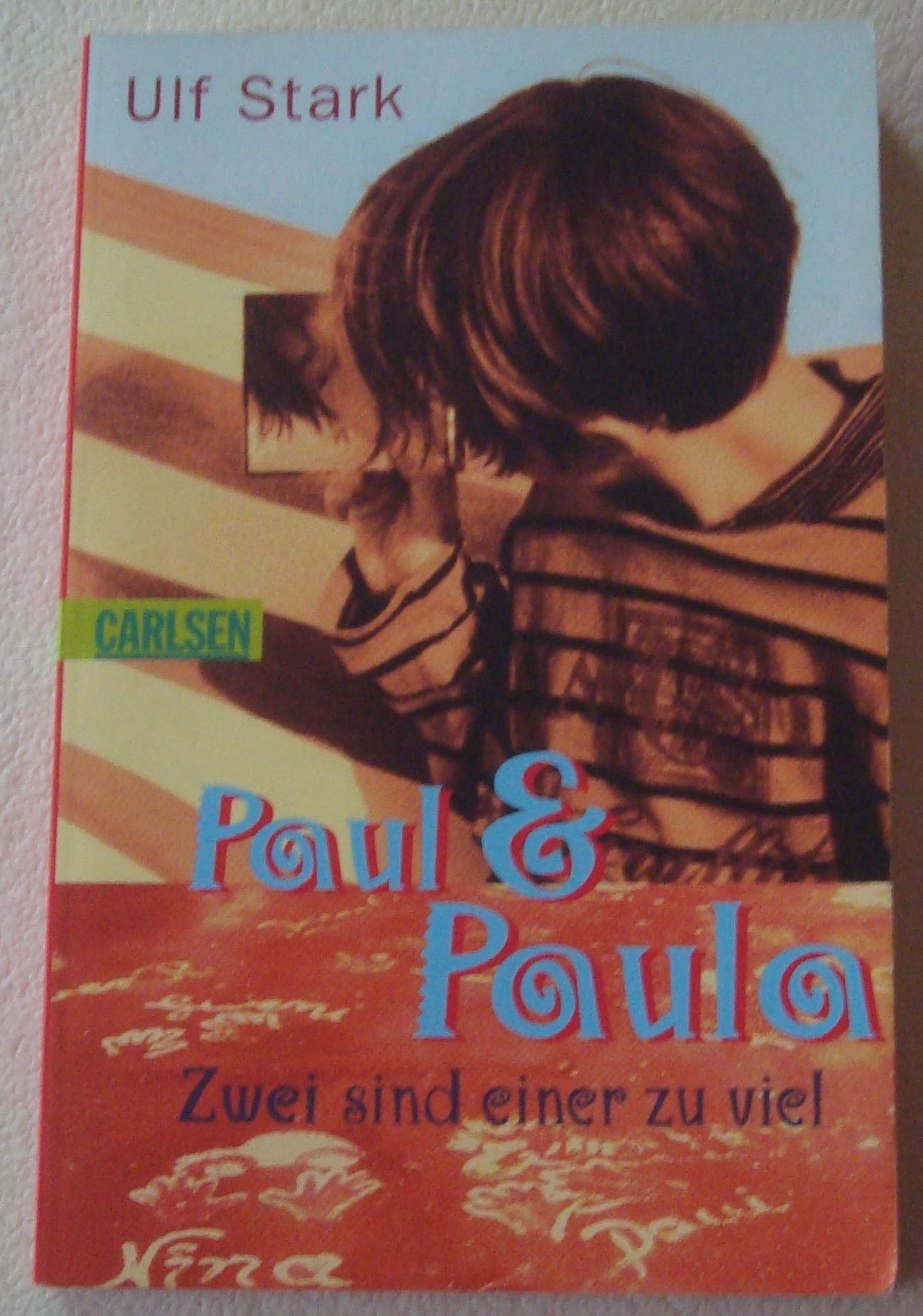 Paul und Paula: Zwei sind einer zu viel Novels & Short Stories