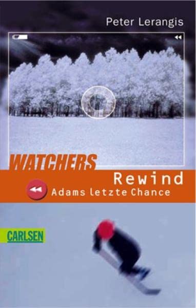 Watchers. Rewind - Adams letzte Chance Fantasy & Sci-Fi