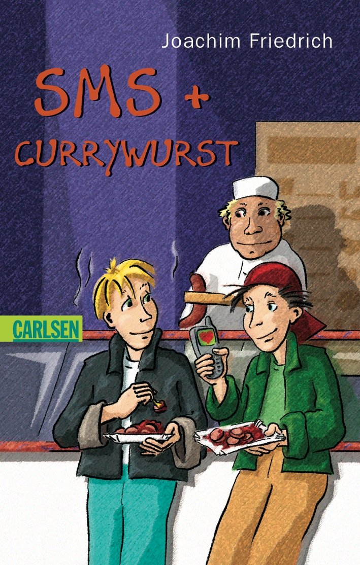 SMS und Currywurst Novels & Short Stories