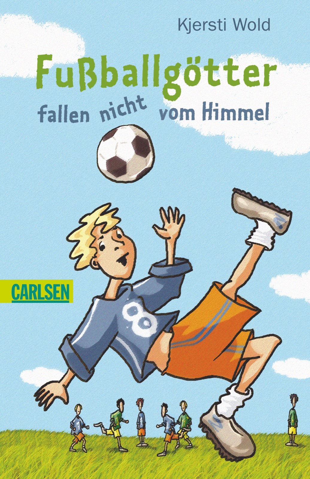 Fußballgötter fallen nicht vom Himmel Novels & Short Stories