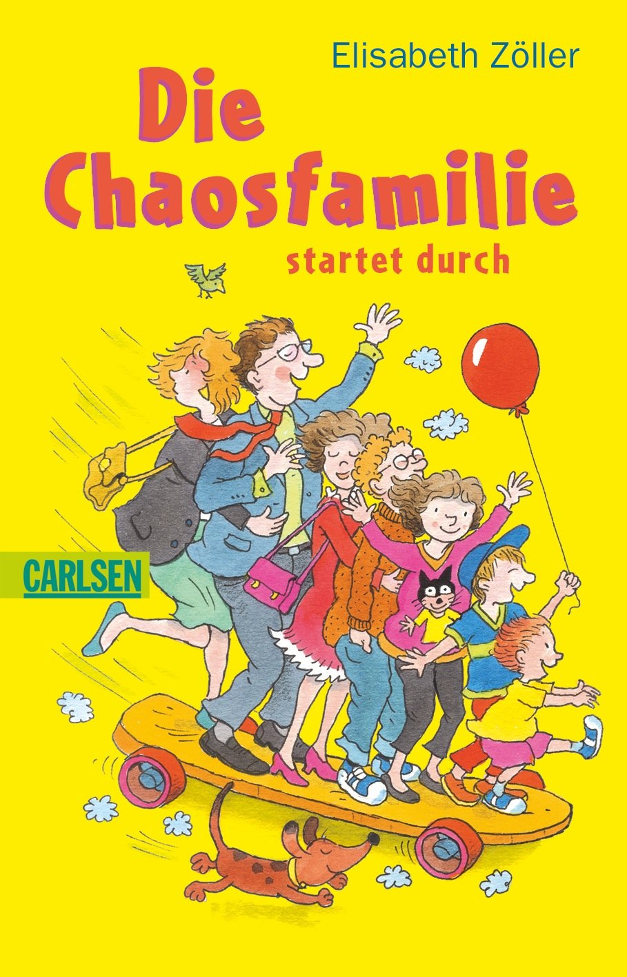 Die Chaosfamilie startet durch: Doppelband: Die Chaosfamilie und die halbe Weltreise / Die Chaosfamile lebe hoch Novels & Short Stories