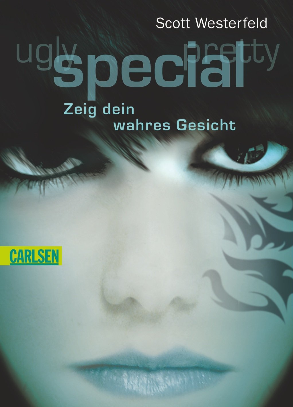 Ugly - Pretty - Special, Band 3: Special - Zeig dein wahres Gesicht Fantasy & Sci-Fi