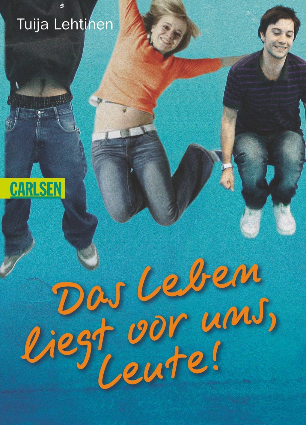 Das Leben liegt vor uns, Leute!: Deutsche Erstausgabe Contemporary literature