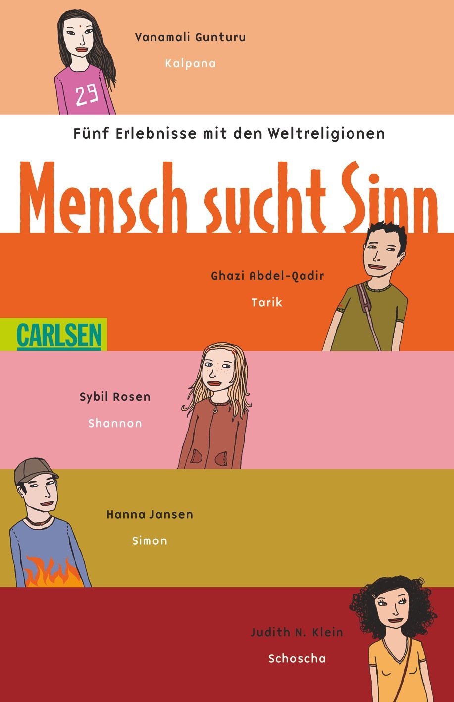 Mensch sucht Sinn: Fünf Erlebnisse mit den Weltreligionen Education