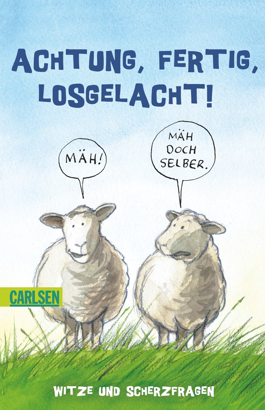 Achtung, fertig, losgelacht: Witze und Scherzfragen (Sommer-Aktion) Novels & Short Stories