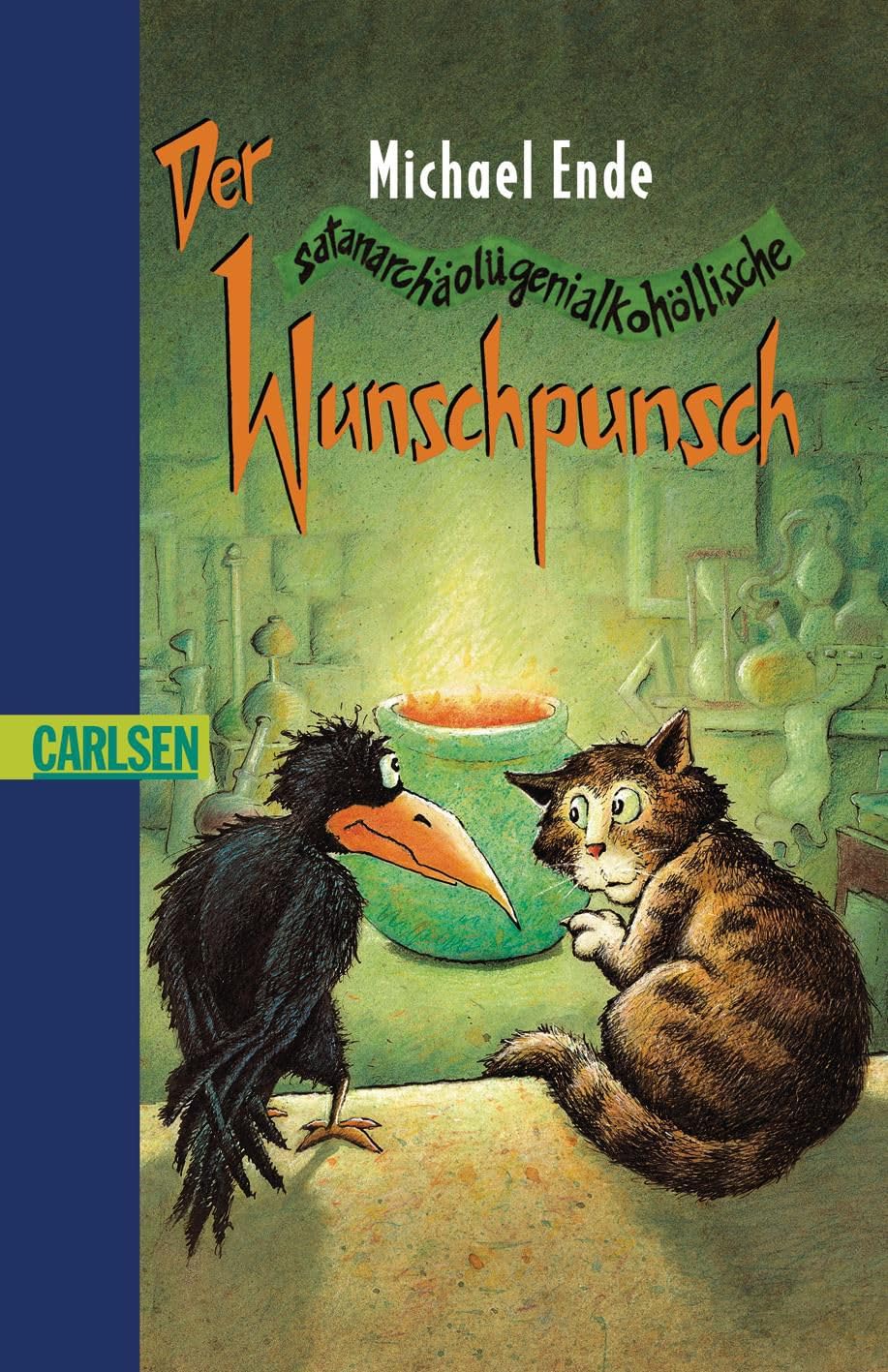 Der satanarchäolügenialkohöllische Wunschpunsch: Ausgezeichnet mit dem Zürcher Kinderbuchpreis 'La vache qui lit' 199 Novels & Short Stories