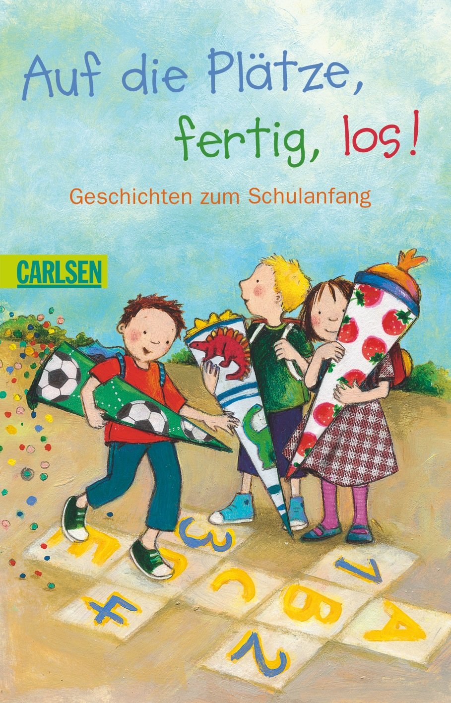Auf die Plätze, fertig, los!: Geschichten zum Schulanfang Novels & Short Stories