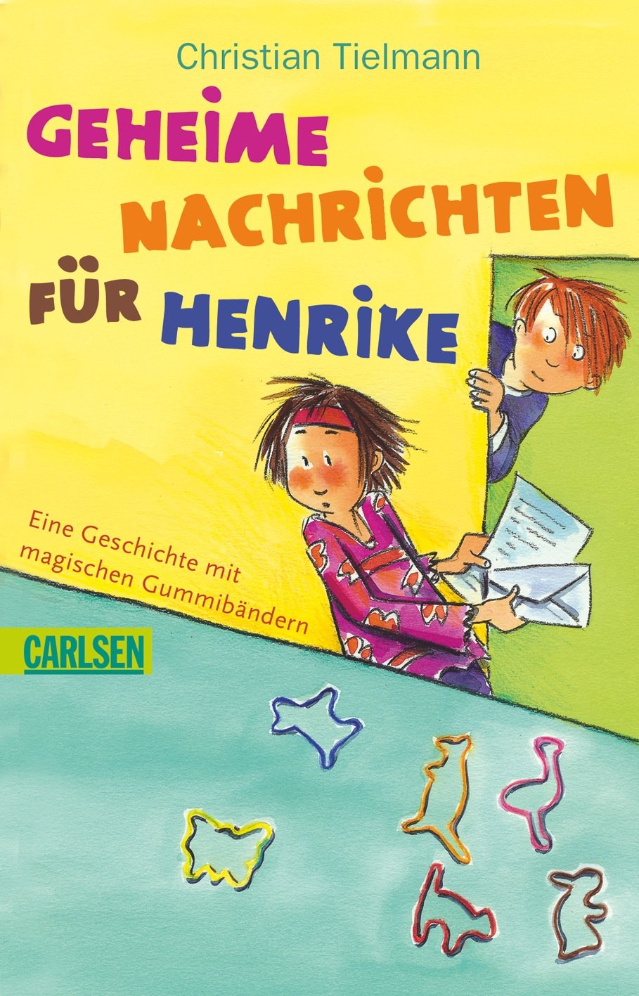 Geheime Nachrichten für Henrike: Eine Geschichte mit magischen Gummibändern Novels & Short Stories