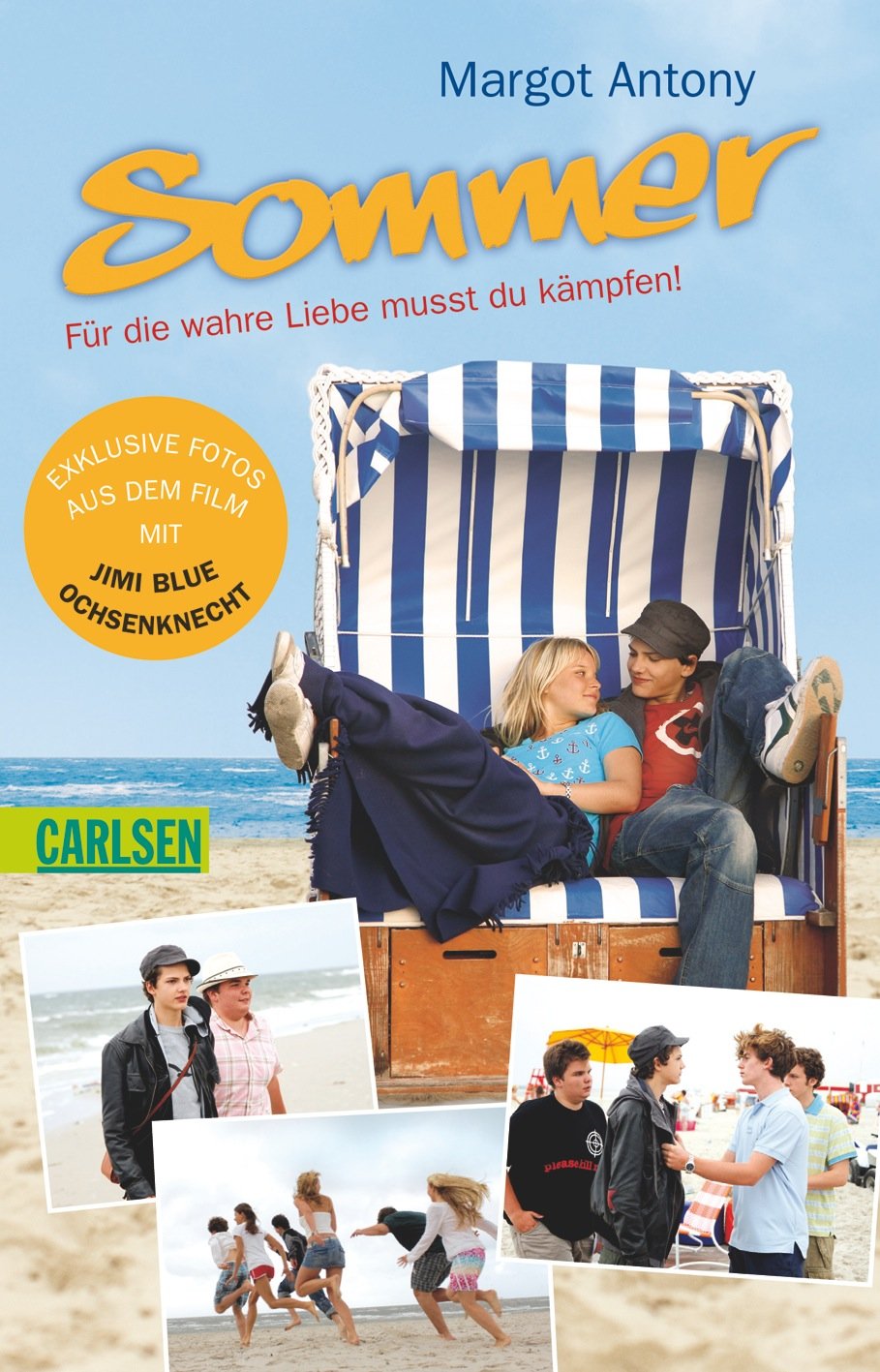 Sommer: Für die wahre Liebe musst du kämpfen!. Roman zum Fílm Film, Art & Culture