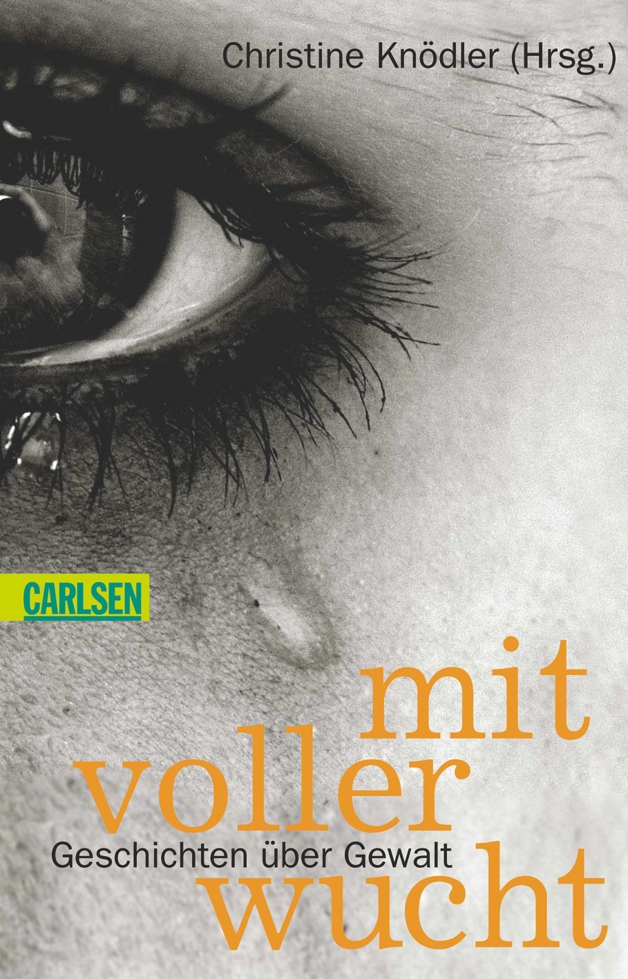 Mit voller Wucht: Geschichten über Gewalt Fantasy & Sci-Fi