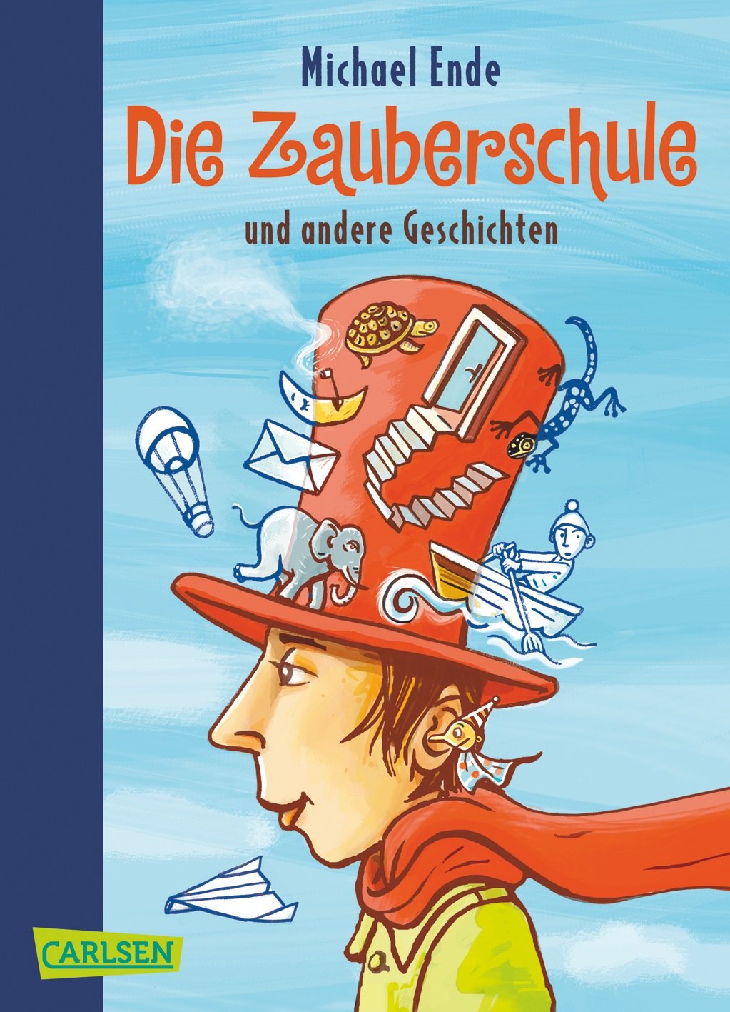 Die Zauberschule und andere Geschichten Novels & Short Stories
