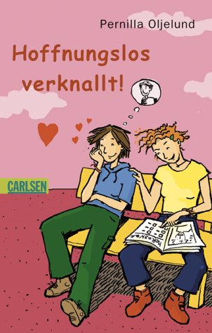 Hoffnungslos verknallt! Fiction