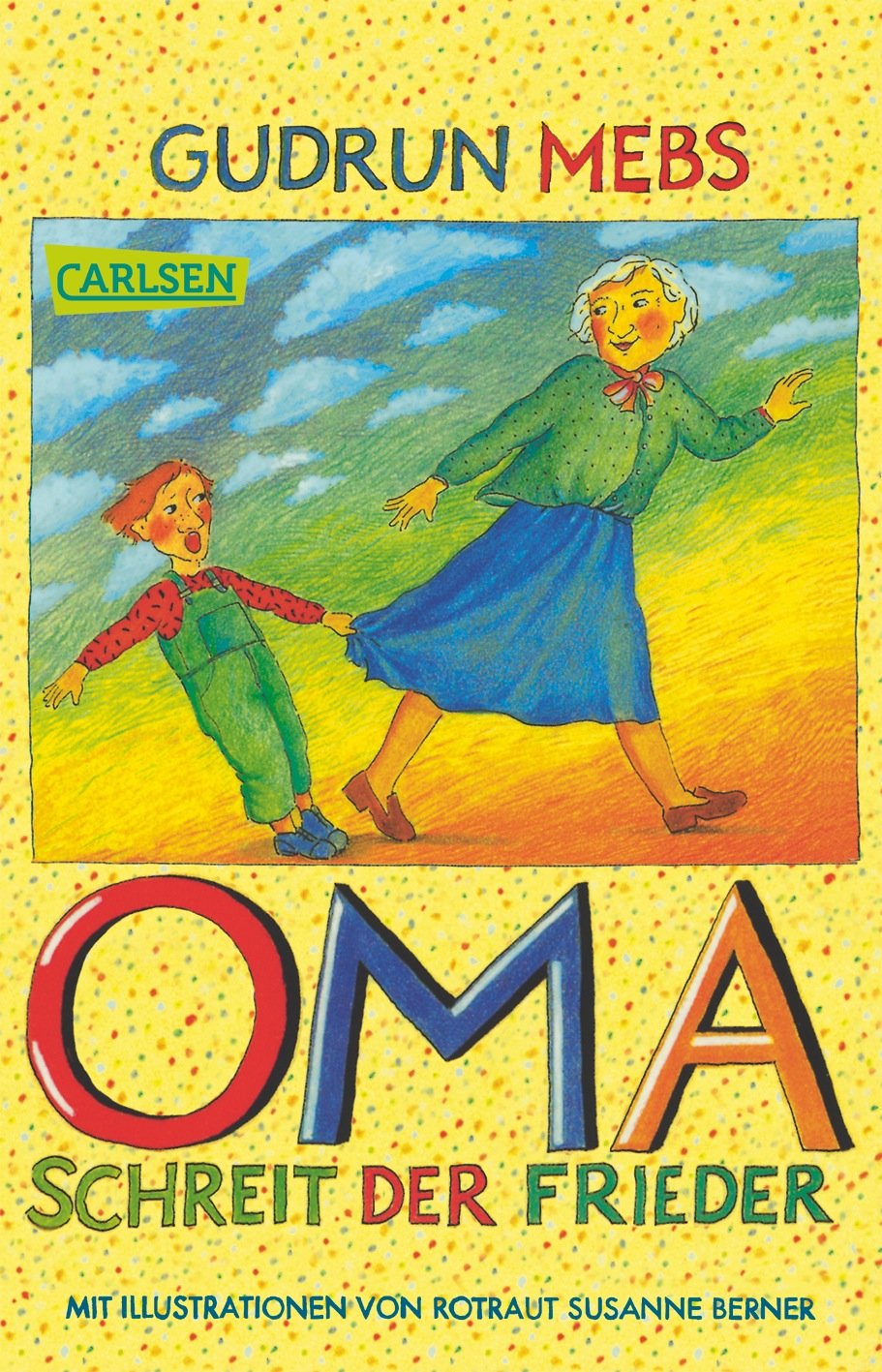 Oma und Frieder, Band 1: ,,Oma!", schreit der Frieder Non-fiction