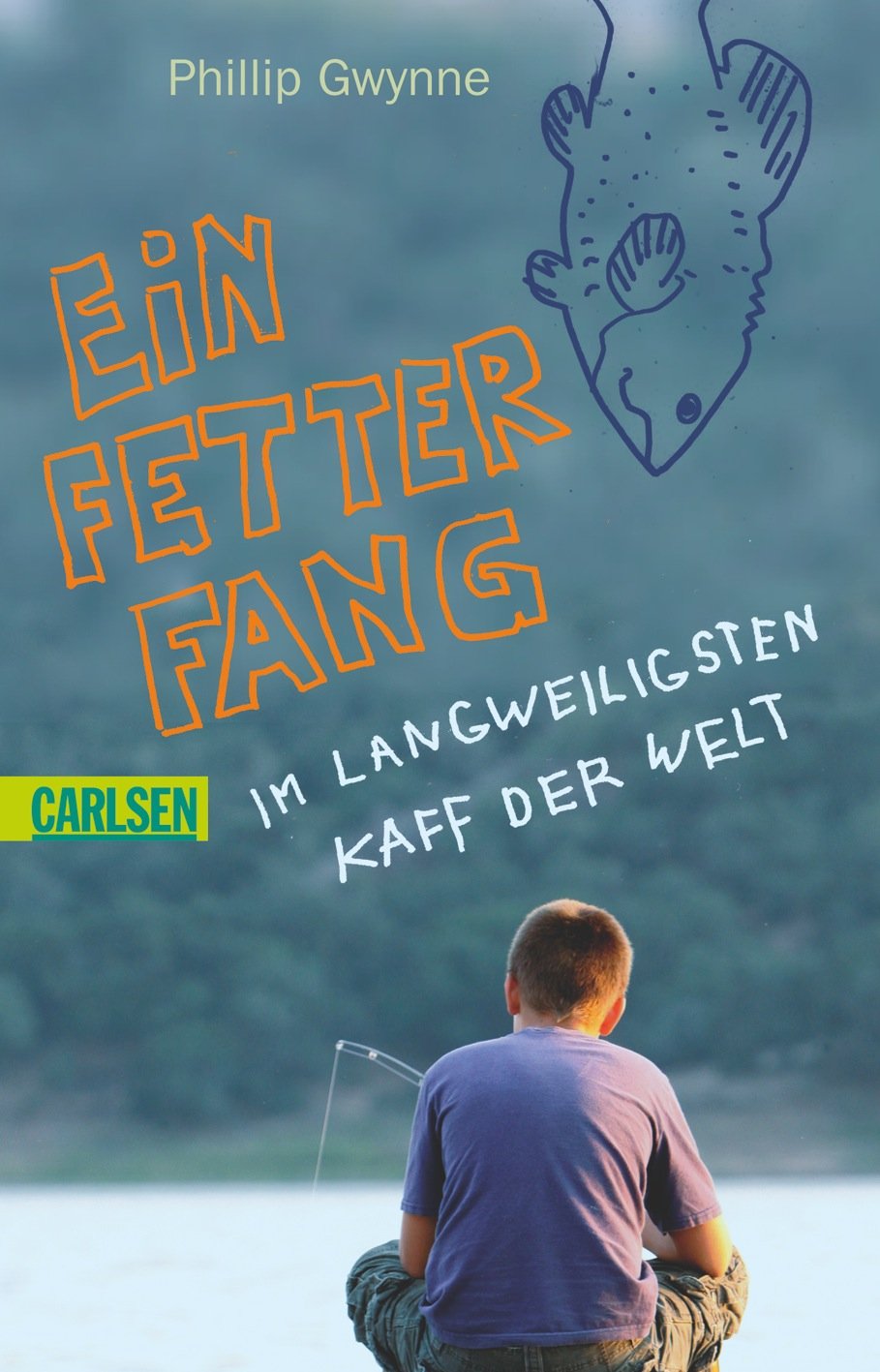 Ein fetter Fang im langweiligsten Kaff der Welt Fantasy & Sci-Fi