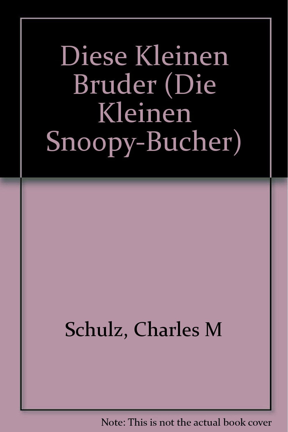 Die kleinen Brüder (Die kleinen Snoopy-Bücher) Learning & Reference
