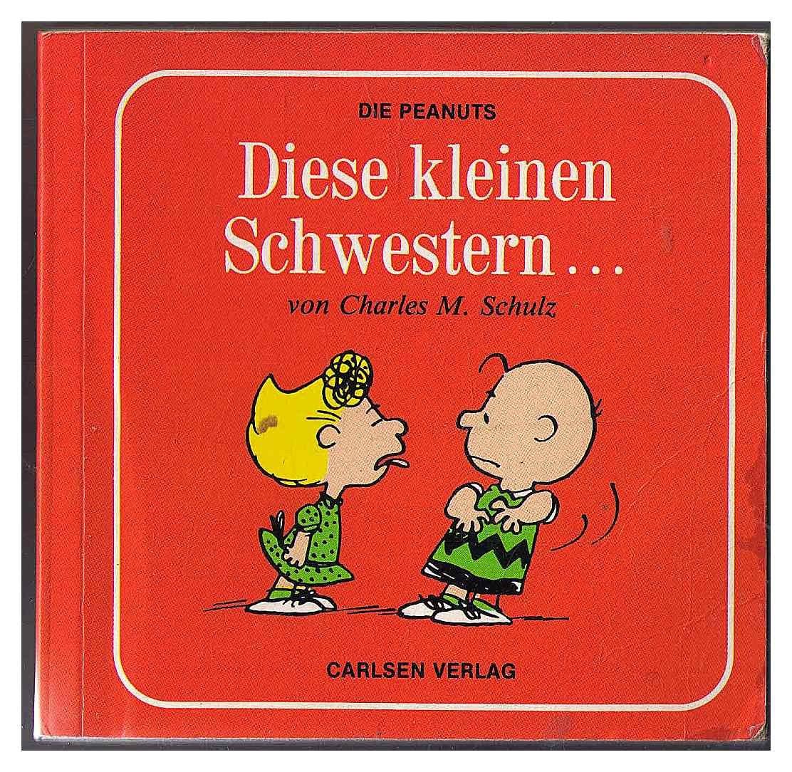 Diese kleinen Schwestern... (Die kleinen Snoopy-Bücher) Books