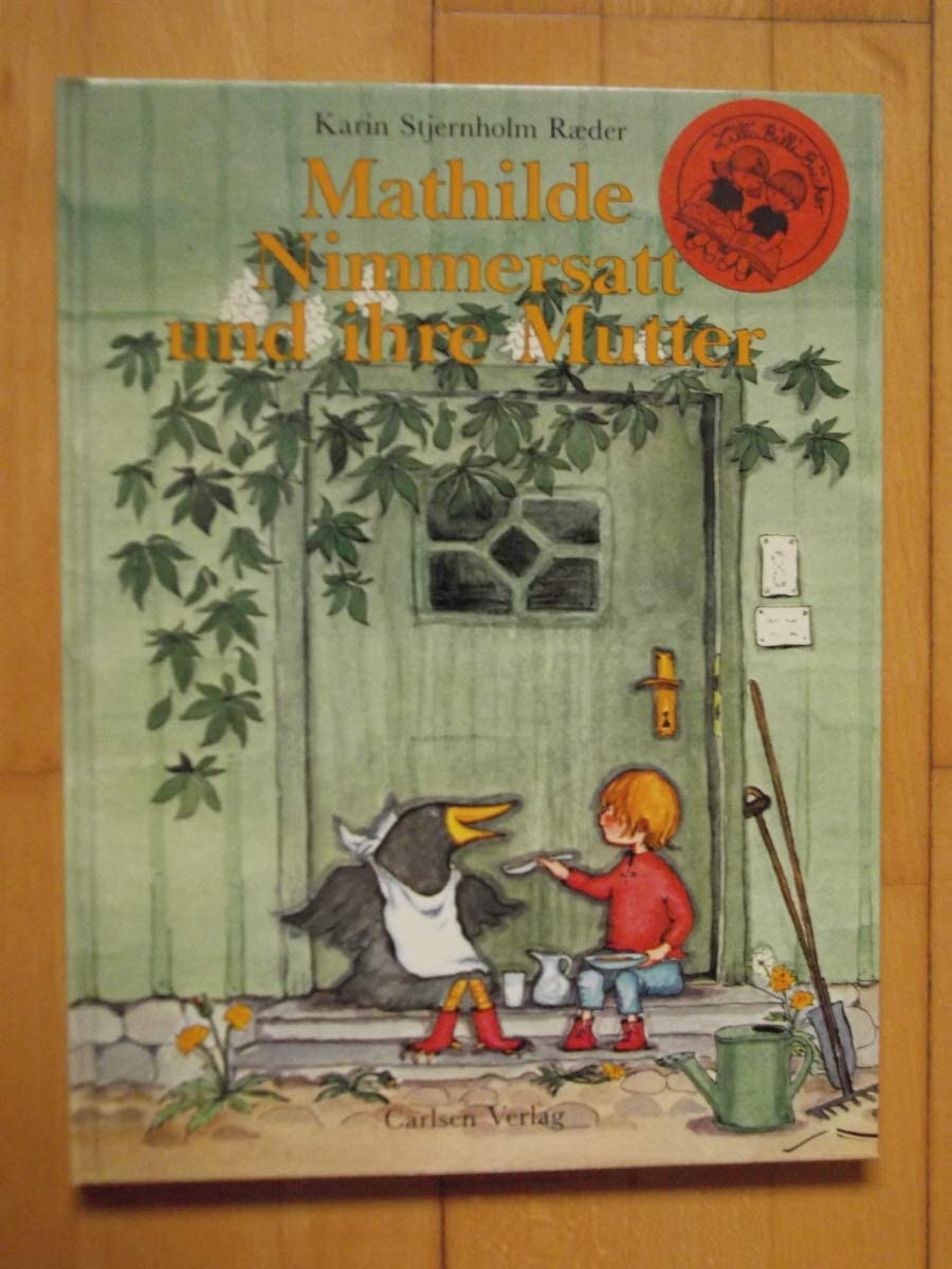 Mathilde Nimmersatt und ihre Mutter Books