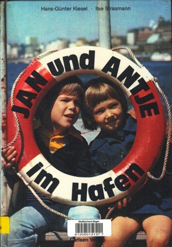 Jan und Antje im Hafen. Ein Foto-Bilderbuch (Reinbeker Kinderbücher) Children's books