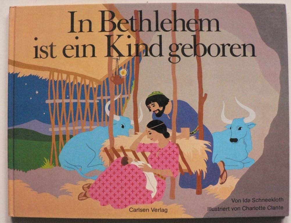 In Bethlehem ist ein Kind geboren Books