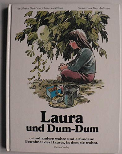 Laura Und Dum-Dum: Und Andere Wahre Und Erfundene Bewohner DES Hauses, in Dem Sie Wohnt (Reinbeker Kinderbucher) Learning & Reference