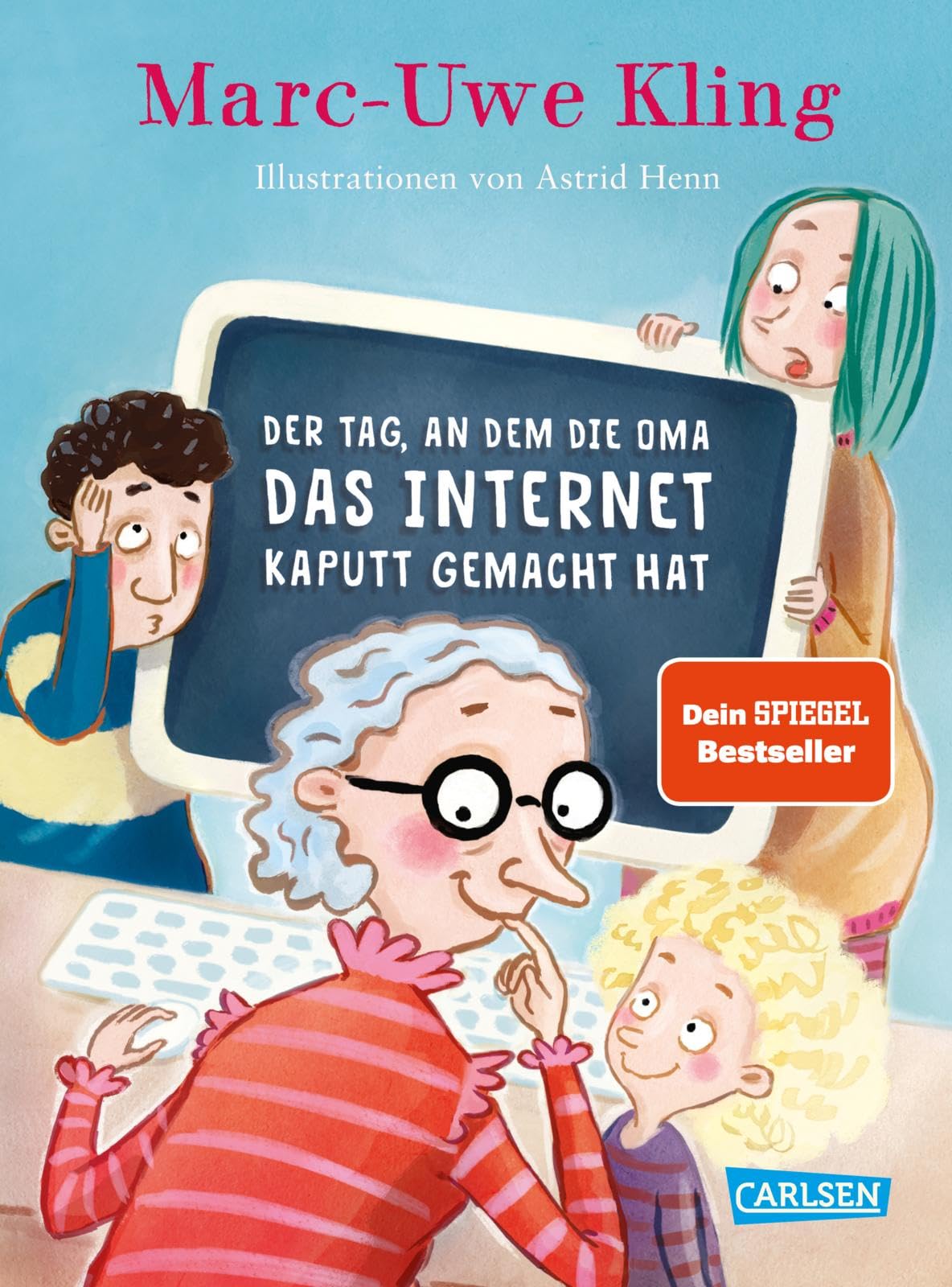 Der Tag, an dem die Oma das Internet kaputt gemacht hat Non-fiction