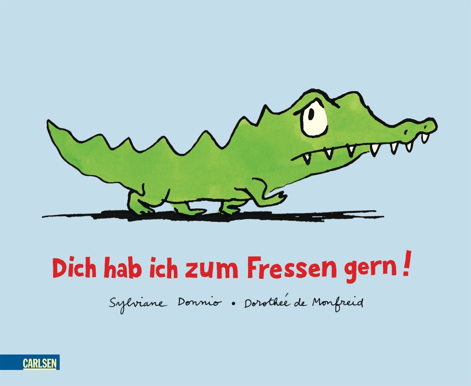 Dich hab ich zum Fressen gern! Children's books