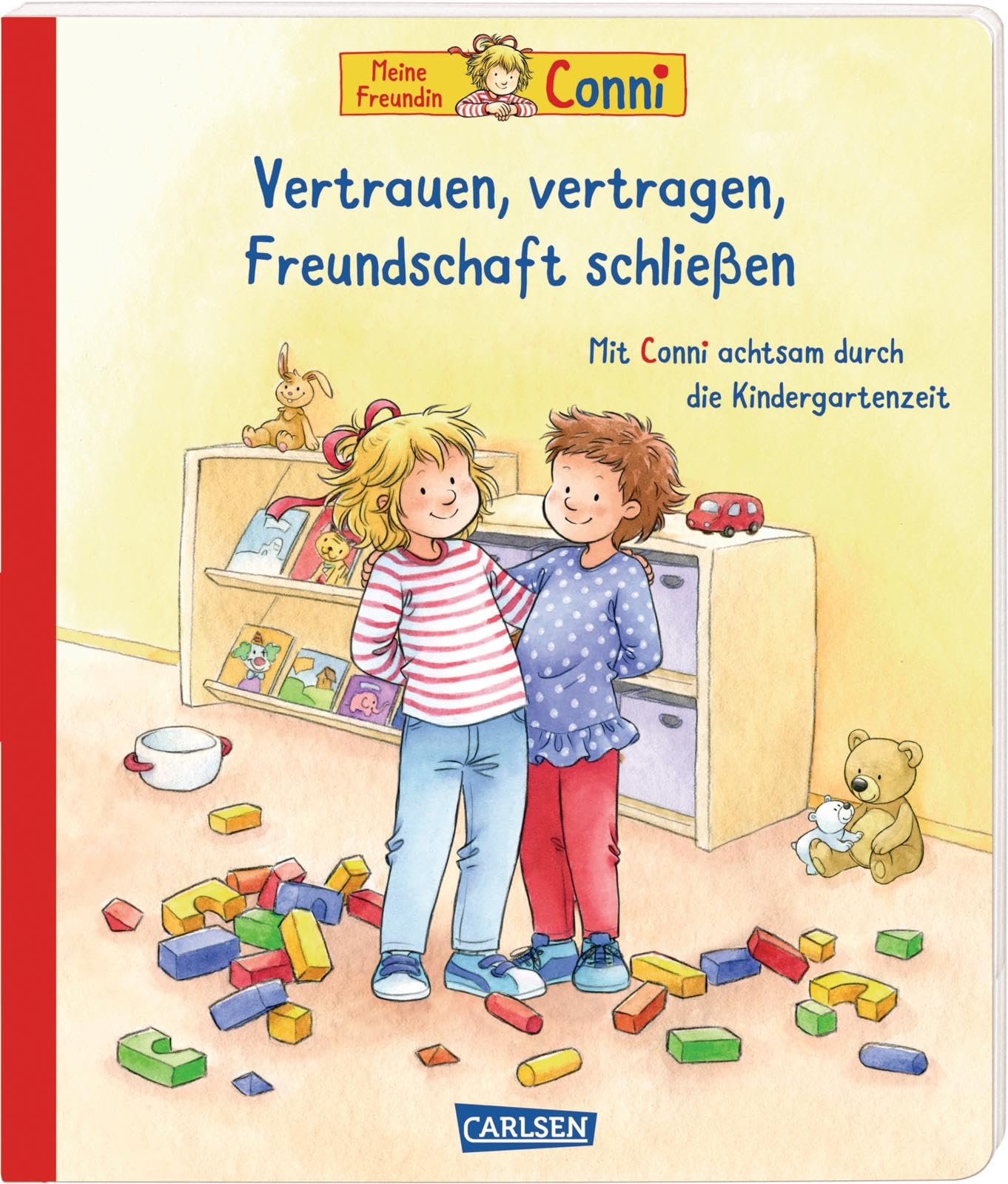 Conni-Bilderbücher: Meine Freundin Conni: Vertrauen, vertragen, Freundschaft schließen. Achtsamkeit lernen für Kindergarten-Kinder Non-fiction