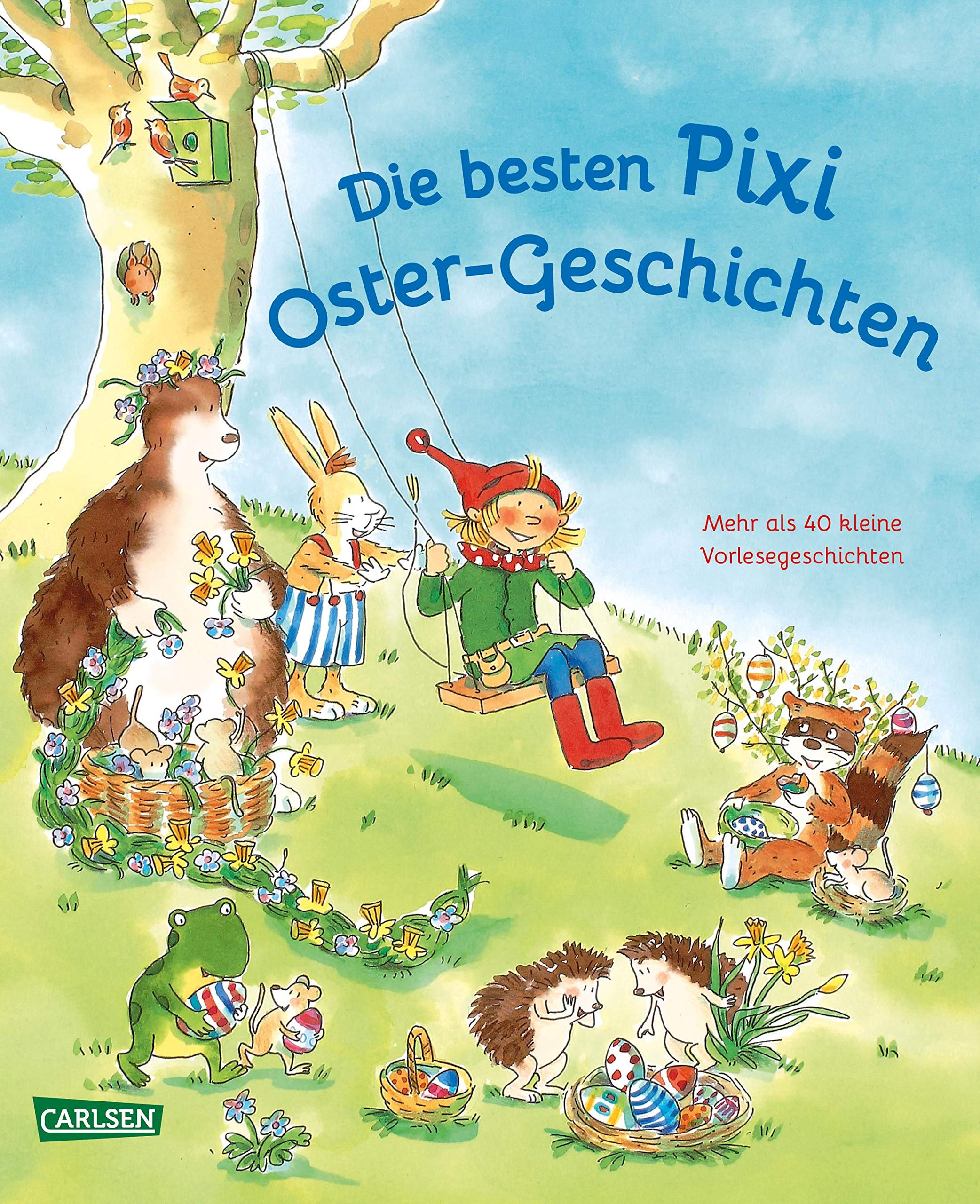 Die besten Pixi Oster-Geschichten: Mehr als 40 kleine Vorlesegeschichten Non-fiction