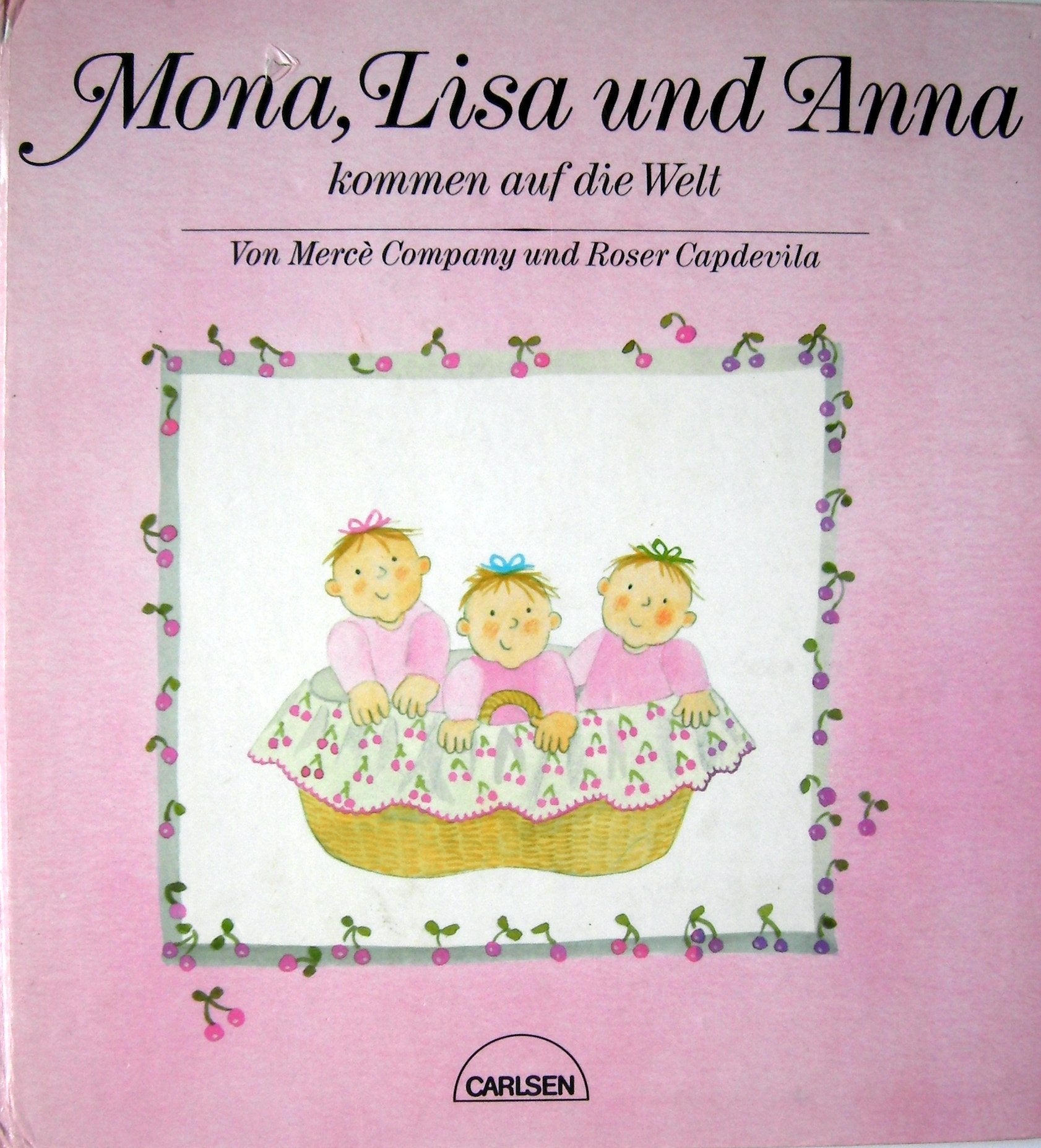 Mona, Lisa und Anna kommen auf die Welt Books