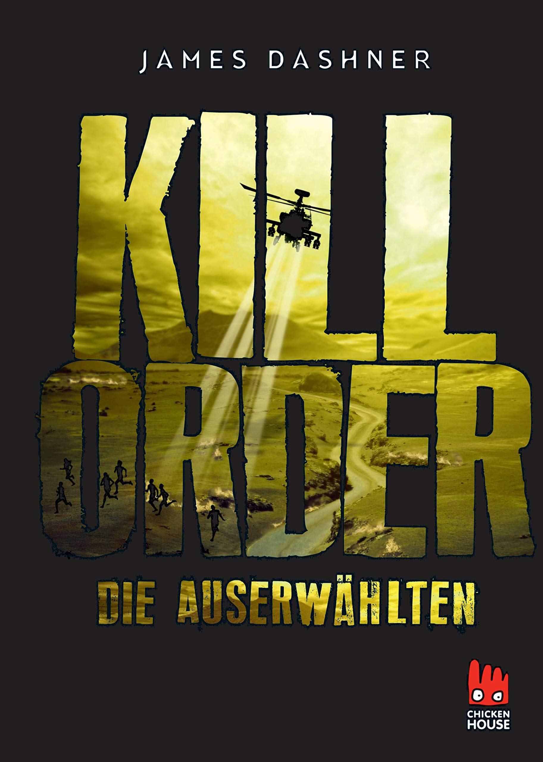 Maze Runner 04. Die Auserwählten - Kill Order Contemporary literature Books