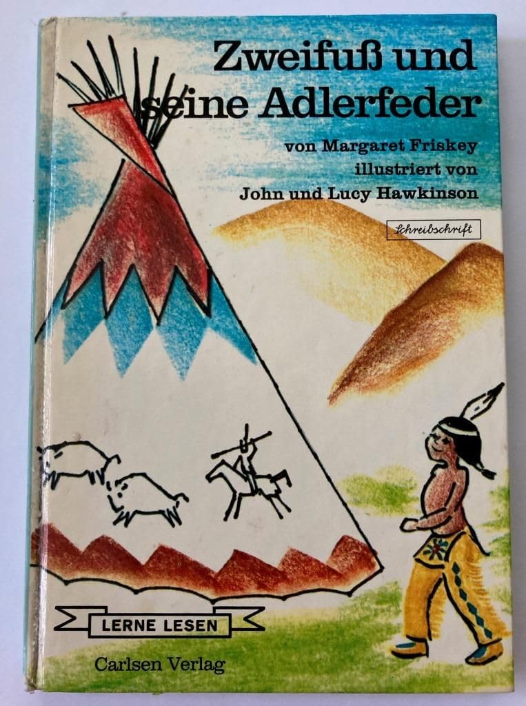 Zweifuß und seine Adlerfeder. Schreibschrift Books