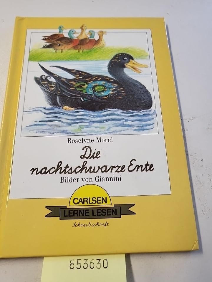Product Image: Die nachtschwarze Ente. Schreibschrift