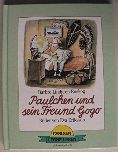 Paulchen und sein Freund Gogo. Schreibschrift Books
