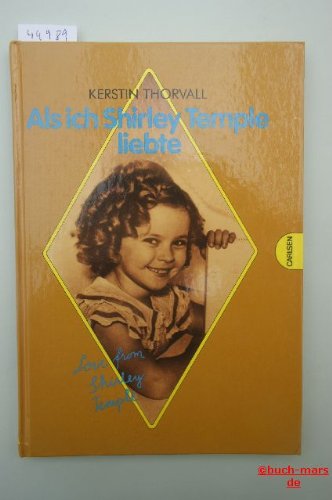 Als ich Shirley Temple liebte Books
