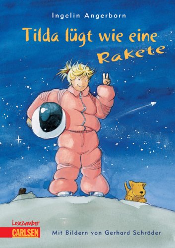 Tilda lügt wie eine Rakete Novels & Short Stories
