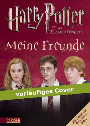 Harry Potter: Harry Potter und der Halbblutprinz - Meine Freunde: mit Filmfotos Fantasy & Sci-Fi