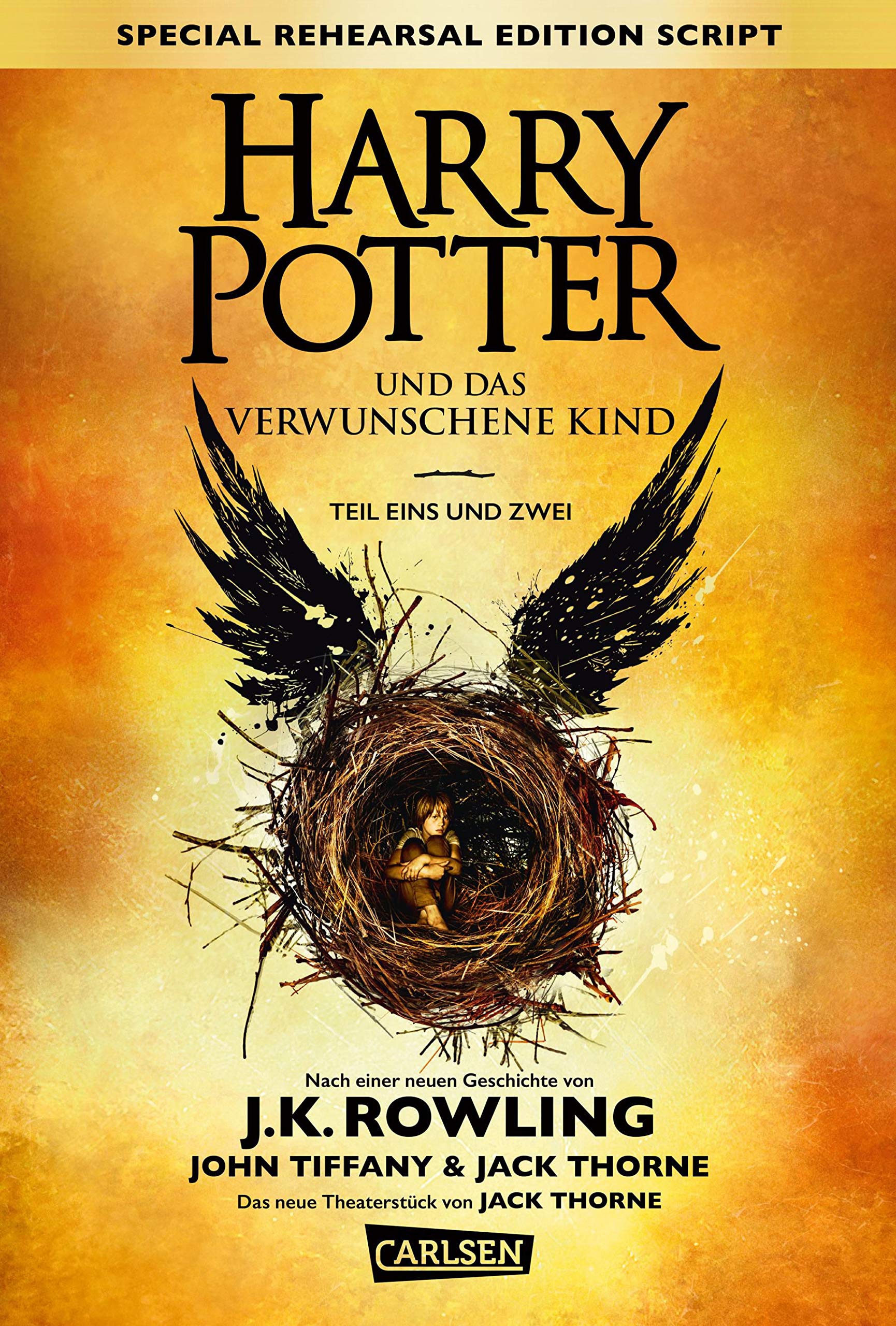 Harry Potter 8 und das verwunschene Kind. Teil eins und zwei (Special Rehearsal Edition Script) Drama