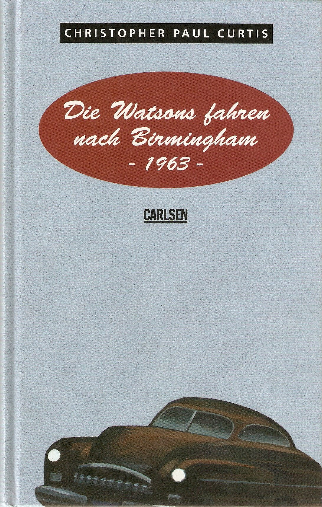 Die Watsons fahren nach Birmingham, 1963 Politics & History