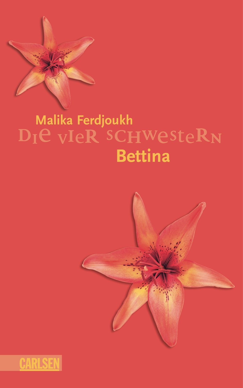 Bettina (Die vier Schwestern, Band 3) Novels & Short Stories
