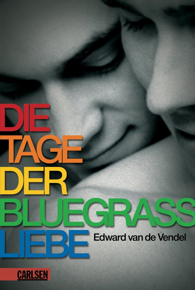 Product Image: Die Tage der Bluegrass-Liebe