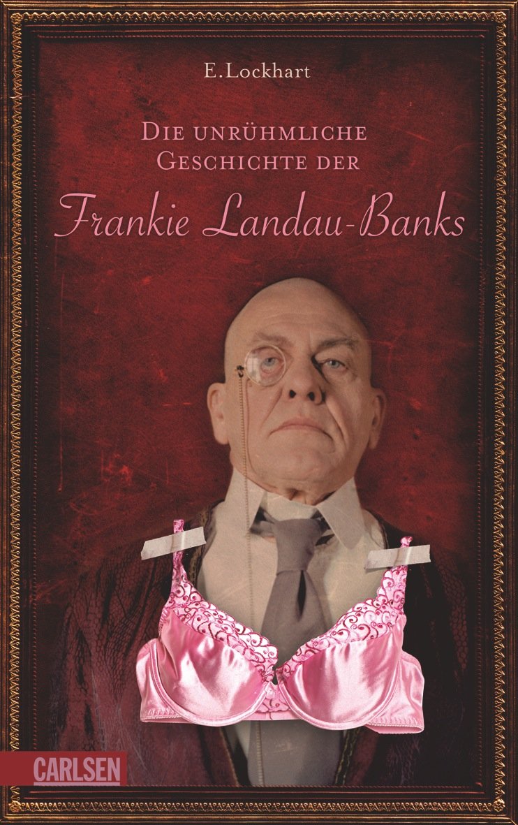 Die unrühmliche Geschichte der Frankie Landau-Banks Romance